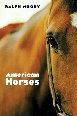 American Horses - Ralph Moody