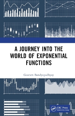 A Journey into the World of Exponential Functions - Gautam Bandyopadhyay