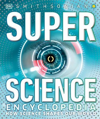 Super Science Encyclopedia -  Dk