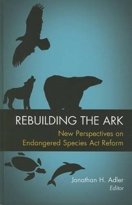 Rebuilding the Ark - Jonathan Adler