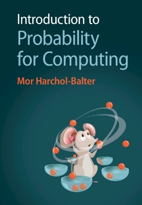 Introduction to Probability for Computing - Mor Harchol-Balter