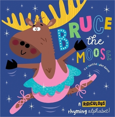 Bruce the Moose - Katherine Walker