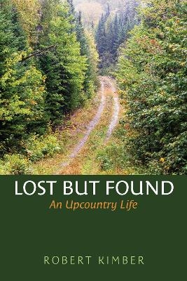 Lost But Found - Robert Kimber