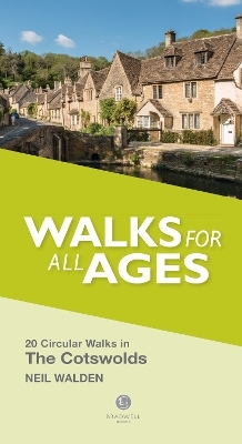 Walks for all Ages The Cotswolds - Neil Walden