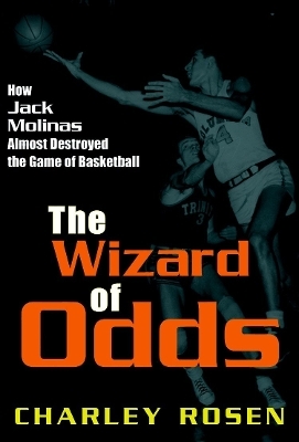 The Wizard of Odds - Charley Rosen