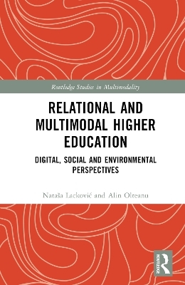 Relational and Multimodal Higher Education - Nataša Lacković, Alin Olteanu