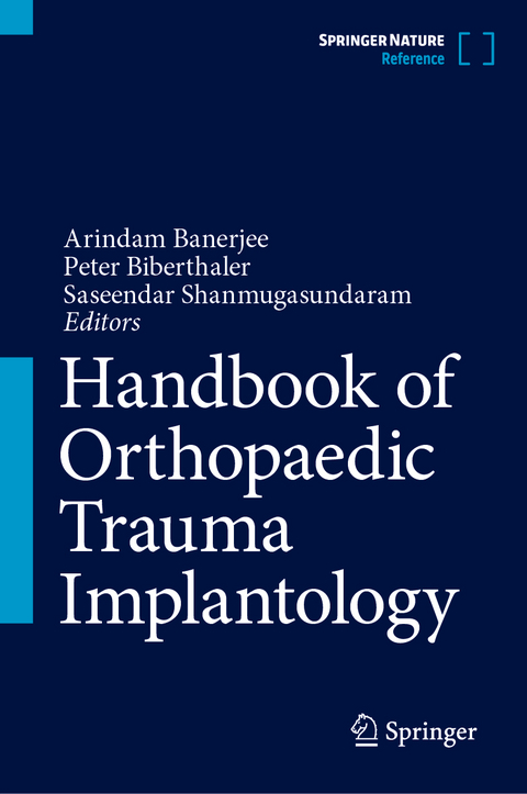 Handbook of Orthopaedic Trauma Implantology - 