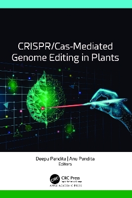 CRISPR/Cas-Mediated Genome Editing in Plants - 