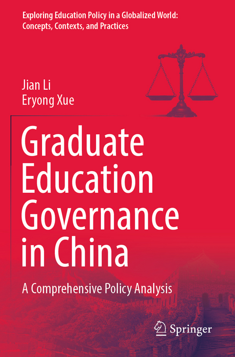 Graduate Education Governance in China - Jian Li, Eryong Xue