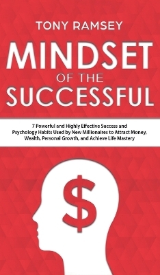 Mindset of the Successful - Tony Ramsey