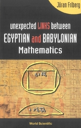 Unexpected Links Between Egyptian And Babylonian Mathematics - Joran Friberg