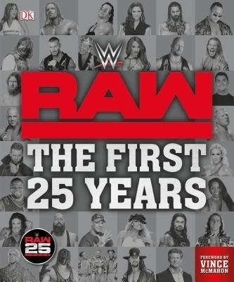 WWE RAW: The First 25 Years - Dean Miller, Jake Black