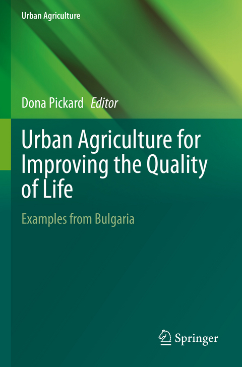 Urban Agriculture for Improving the Quality of Life - 