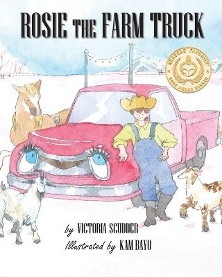 Rosie the Farm Truck - Victoria Scudder