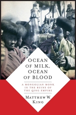 Ocean of Milk, Ocean of Blood - Matthew W. King