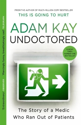 Undoctored - Adam Kay