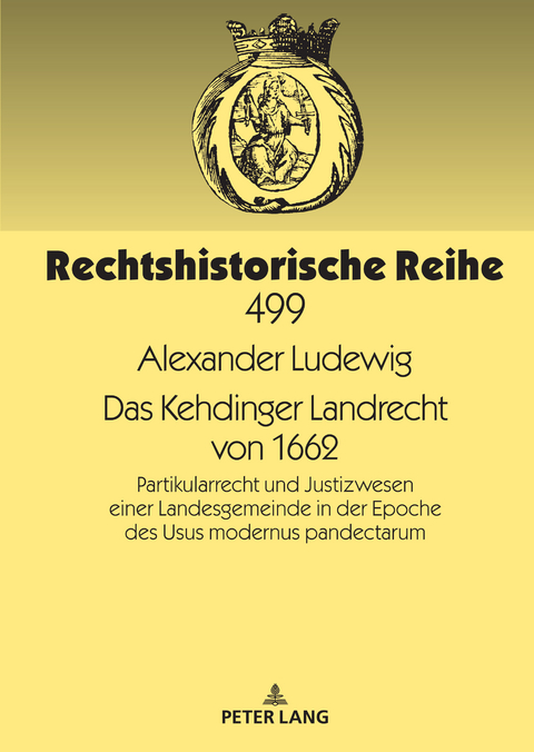 Das Kehdinger Landrecht von 1662 - Alexander Ludewig