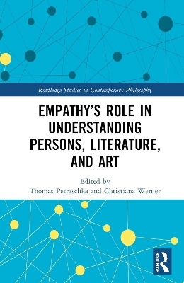 Empathy’s Role in Understanding Persons, Literature, and Art - 