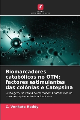 Biomarcadores catabólicos no OTM - C Venkata Reddy