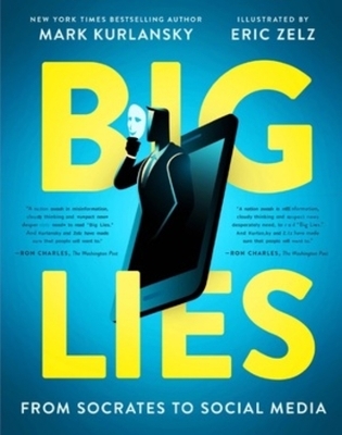 BIG LIES - Mark Kurlansky, Eric Zelz