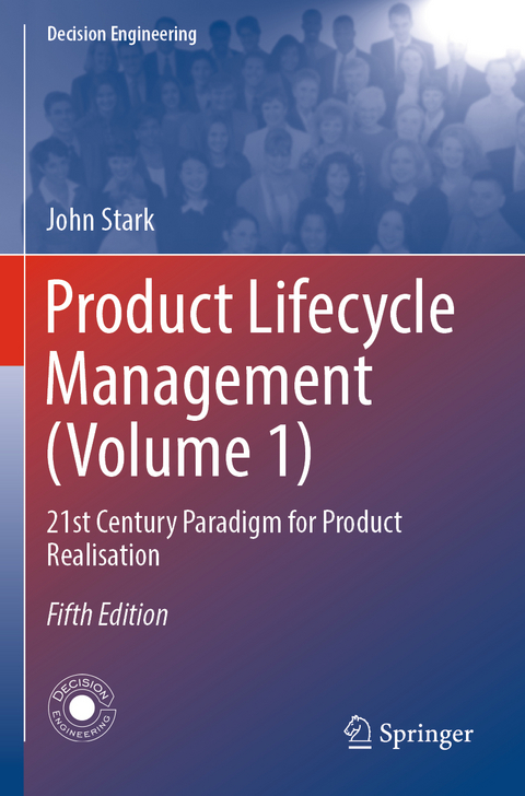 Product Lifecycle Management (Volume 1) - John Stark