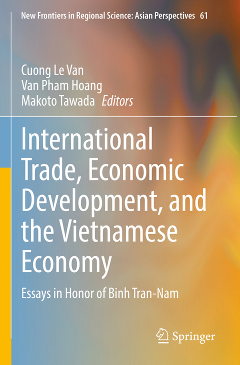 International Trade, Economic Development, and the Vietnamese Economy - 