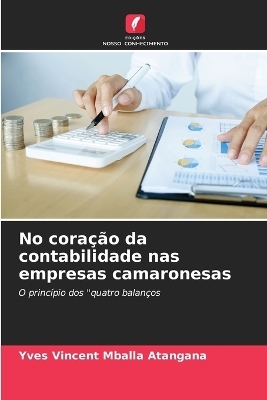 No coração da contabilidade nas empresas camaronesas - Yves Vincent Mballa Atangana