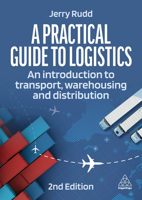 A Practical Guide to Logistics - Jerry Rudd