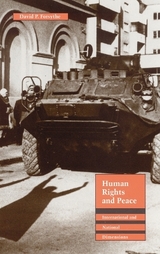 Human Rights and Peace - Forsythe, David P.