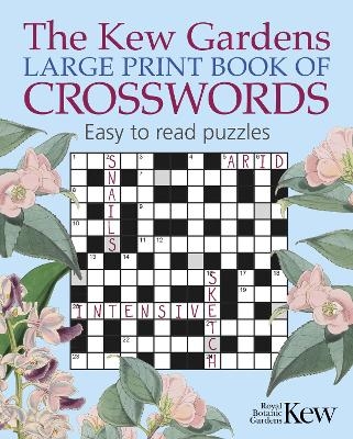 The Kew Gardens Large Print Book of Crosswords - Eric Saunders