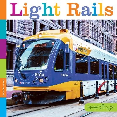 Light Rails - Quinn M. Arnold