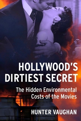 Hollywood's Dirtiest Secret - Hunter Vaughan