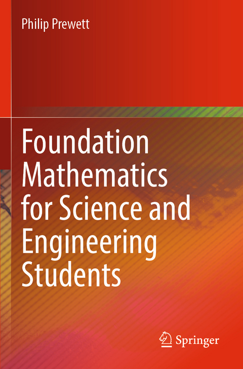 Foundation Mathematics for Science and Engineering Students - Philip Prewett