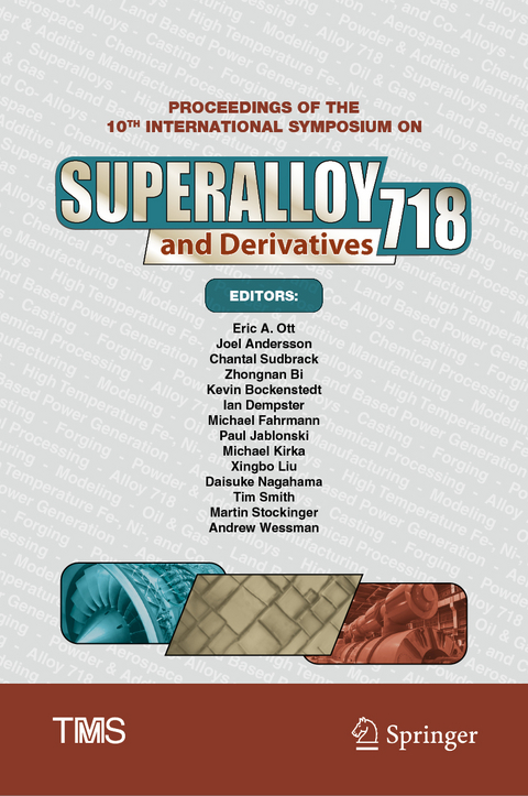 Proceedings of the 10th International Symposium on Superalloy 718 and Derivatives - 