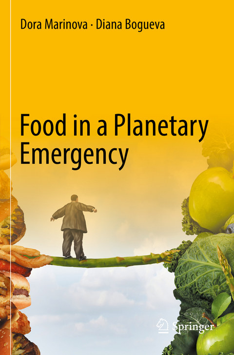 Food in a Planetary Emergency - Dora Marinova, Diana Bogueva