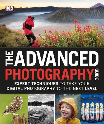 The Advanced Photography Guide -  Dk