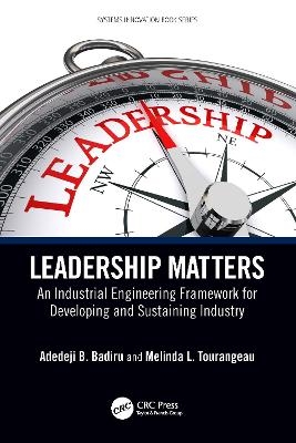 Leadership Matters - Adedeji B. Badiru, Melinda L. Tourangeau