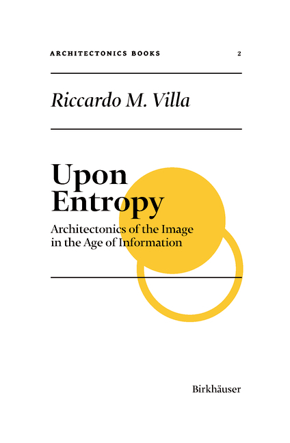 Architectonics Books / Upon Entropy - Riccardo M. Villa