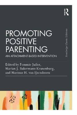 Promoting Positive Parenting - 