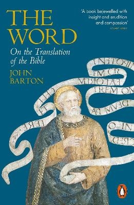 The Word - Dr John Barton