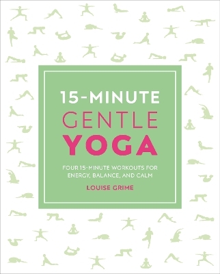 15-Minute Gentle Yoga - Louise Grime