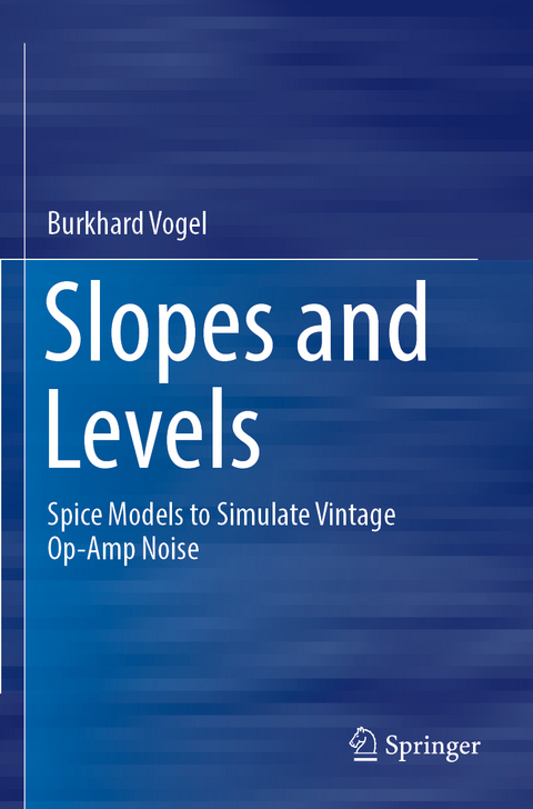 Slopes and Levels - Burkhard Vogel