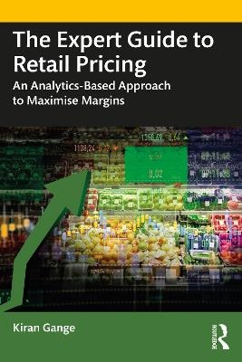 The Expert Guide to Retail Pricing - Kiran Gange