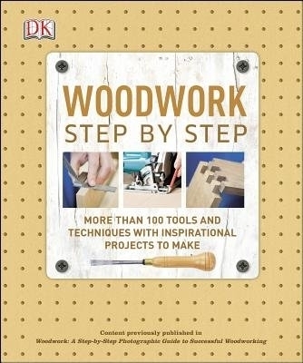 Woodwork Step by Step -  Dk