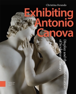 Exhibiting Antonio Canova - Christina Ferando