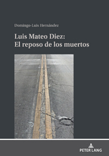 Luis Mateo Díez: El reposo de los muertos - Domingo-Luis Hernández Álvarez