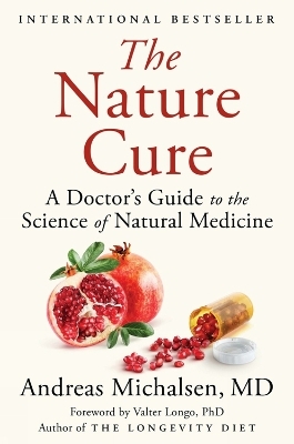 The Nature Cure - Andreas Michalsen