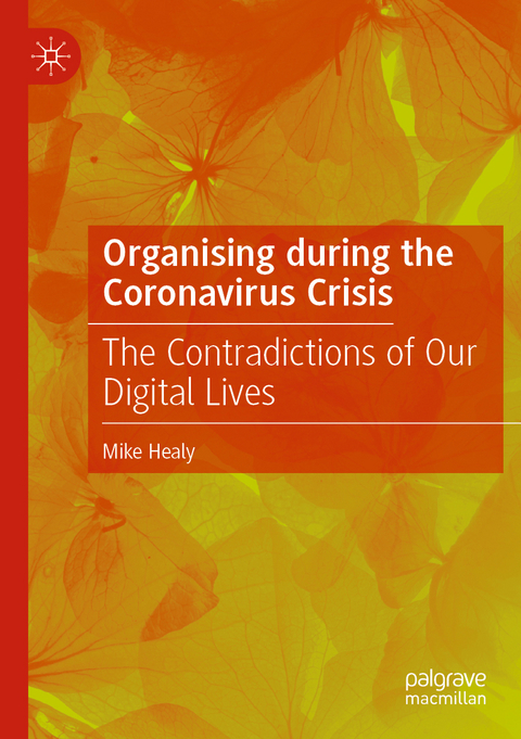 Organising during the Coronavirus Crisis - Mike Healy