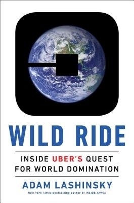 Wild Ride - Adam Lashinsky