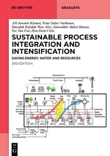 Sustainable Process Integration and Intensification - Klemeš, Jiří Jaromír; Varbanov, Petar Sabev; Wan Alwi, Sharifah Rafidah; Manan, Zainuddin Abdul; Fan, Yee Van; Chin, Hon Huin